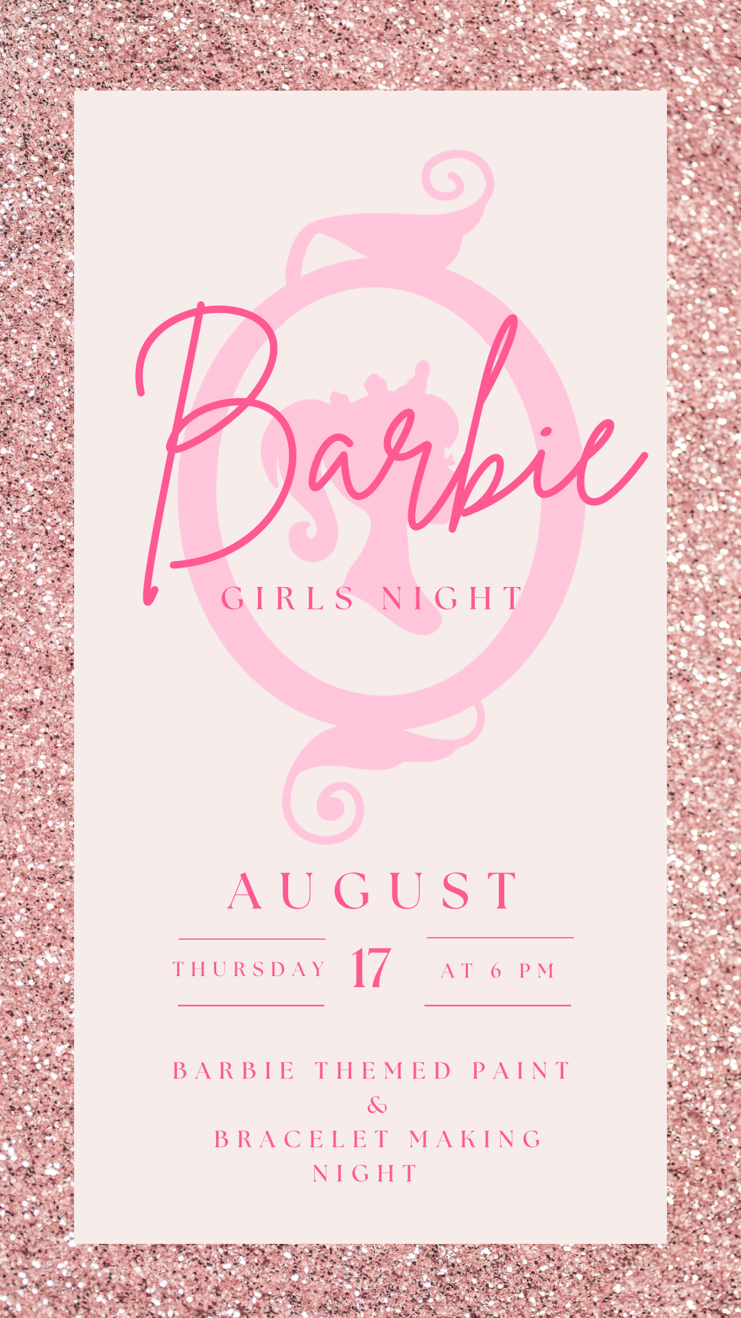 Barbie Themed Girls Night- All Ages